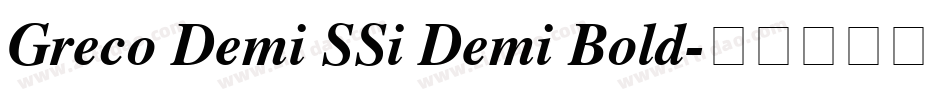 Greco Demi SSi Demi Bold字体转换
